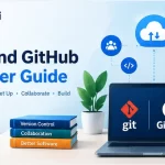 Git and GitHub Master Guide for version control and collaboration